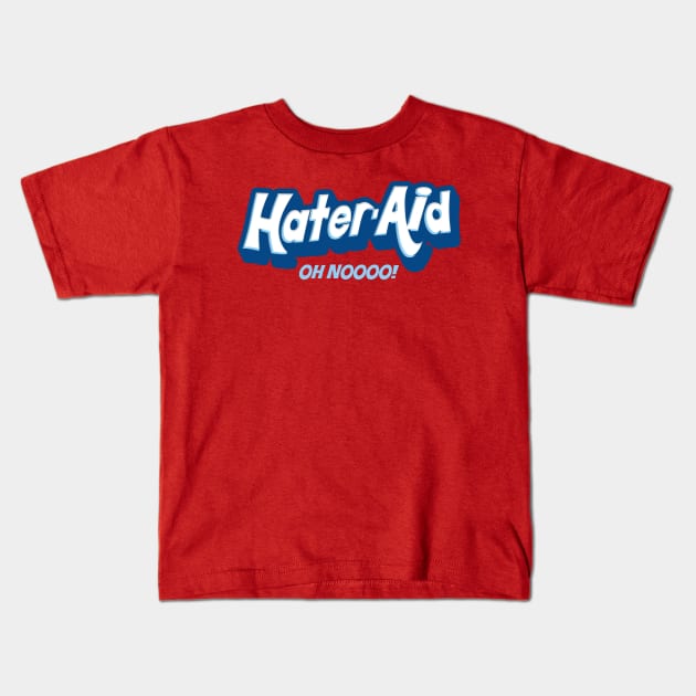 Hater-Aid Kids T-Shirt by PopCultureShirts